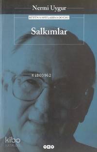  Salkımlar | Salkımlar | Nermi Uygur | Yapı Kredi Yayınları ( YKY ) | 9789753638739 
