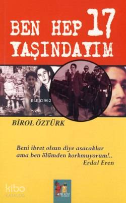  Ben Hep 17 Yaşındayım | Birol Öztürk | Altınpost Yayınevi | 9786055248062 | 