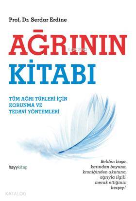  Ağrının Kitabı | Serdar Erdine | Hayy Kitap | 9786055181055 | 