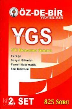 YGS 5'li Deneme Sınavı 2. Set; 825 Soru