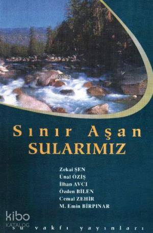  Sınır Aşan Sularımız | Sınır Aşan Sularımız | Kolektif | Su Vakfı Yayınları | 9789756455036 
