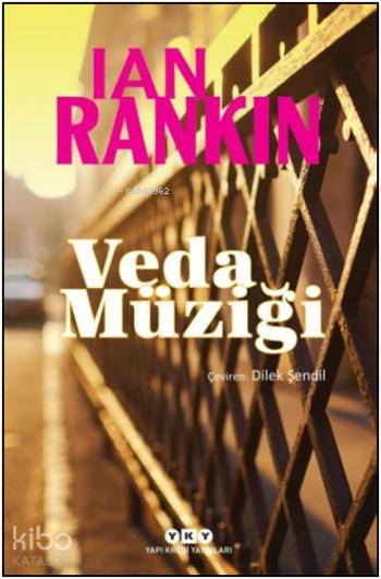  Veda Müziği | Veda Müziği | Ian Rankin | Dilek Şendil | Ahmet Ergenç | Yapı Kredi Yayınları ( YKY ) | 9789750833649 