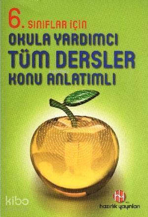 6. Sınıflar İçin Okula Yardımcı Tüm Dersler Konu Anlatımlı