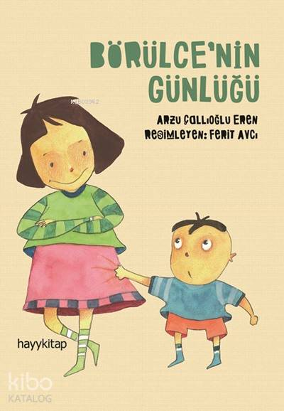  Börülcenin Günlüğü | Arzu Çallıoğlu Eren | Ferit Avcı | Hayy Kitap | 9786055181758 | 