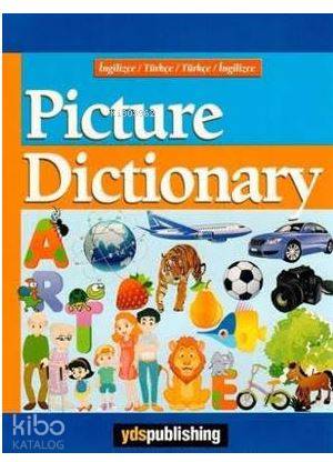 Picture Dictionary (İngilizce-Türkçe/Türkçe-İngilizce)