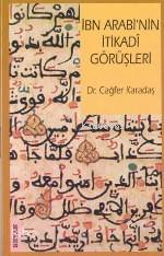  İbn Arabinin İtikadi Görüşleri | Cağfer Karadaş | Beyan Yayınları | 9789754731996 | 