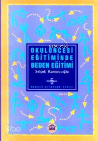 Okulöncesi Eğitimde Beden Eğitimi