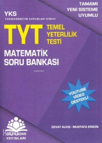  YKS TYT Matematik Soru Bankası | YKS TYT Matematik Soru Bankası | Alparslan ÜndarArif Samet | Çöz Kazan Yayınları (Hazırlık) | 9786058211506 