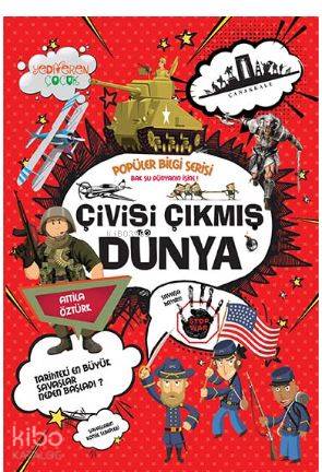  Çivisi Çıkmış Dünya Popüler Bilgi Serisi | Attila Öztürk | Yediveren Çocuk Yayınları | 9786059484480 | 