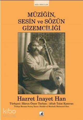  Müziğin Sesin ve Sözün Gizemciliği | Harun Ömer Tarhan | Hazret İnayet HanAftab Talat Kamran | Okyanus Yayıncılık | 9786059542104 | 