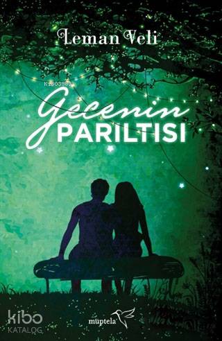  Gecenin Parıltısı | Özge Nur Küskün | Şükrü Karakoç | Leman Veli | Nur Ceren Karabiber | Gece Akademi | 9786052006702 | 