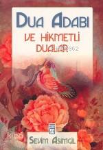  Dua Adabı ve Hikmetli Dualar | Sevim Asımgil | Timaş Yayınları | 9799753627916 | 