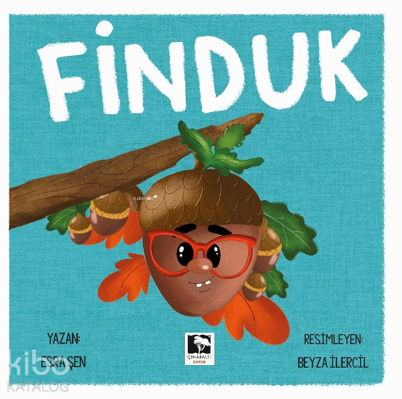  Finduk | Finduk | Esra Şen | Beyza İlercil | Çınaraltı Yayın Dağıtım | 9786256222434 