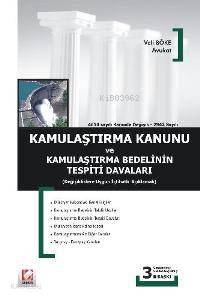  Kamulaştırma Kanunu ve Kamulaştırma Bedelinin Tespiti Davaları | Veli Böke | Seçkin Yayıncılık | 9789750206412 | 