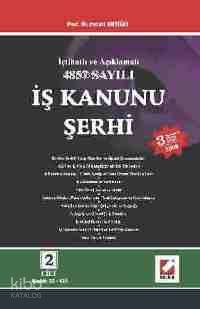  İçtihatlı ve Açıklamalı 4857 Sayılı İş Kanunu (2 Cilt) | İçtihatlı ve Açıklamalı 4857 Sayılı İş Kanunu (2 Cilt) | Ercan Akyiğit | Seçkin Yayıncılık | 9789750206979 
