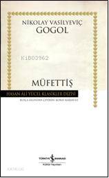  Müfettiş (Ciltli) | Müfettiş (Ciltli) | Nikolay Vasilyeviç Gogol | Koray Karasulu | Türkiye İş Bankası Kültür Yayınları | 9789944887366 