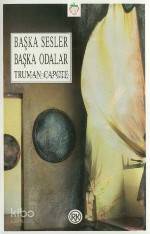  Başka Sesler Başka Odalar | Truman Capote | Ülker İnce | Remzi Kitabevi | 9789751402110 | 