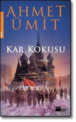  Kar Kokusu | Kar Kokusu | Ahmet Ümit | Doğan Kitap | 9789759915568 