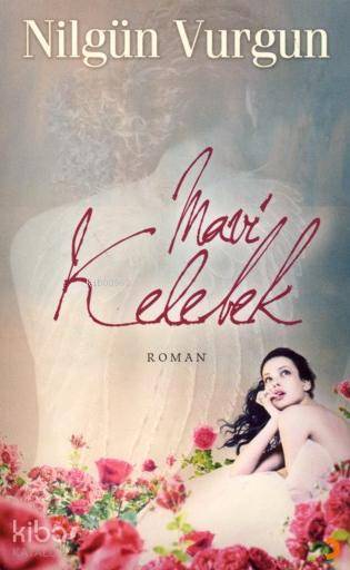  Mavi Kelebek | Mavi Kelebek | Nilgün Vurgun | Cinius Yayınları | 9786051272146 