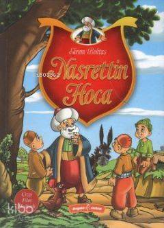  Nasrettin Hoca (Ciltli) | Ekrem Bektaş | Beyaztahta Yayınları | 9786055734213 | 