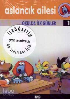  Aslancık Ailesi Okulda İlk Günler (Vcdli) | Kolektif | Abc Yayın Gurubu | 8697475621216 | 