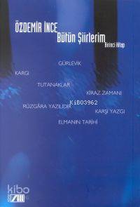  Bütün Şiirlerim 1 | Özdemir İnce | Adam Yayınları | 9789754186536 | 
