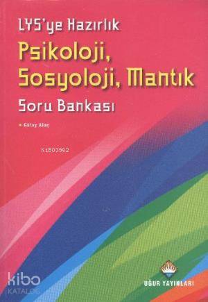 LYS'ye Hazırlık Psikoloji, Sosyoloji Mantık Soru Bankası