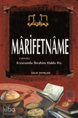  Marifetname | Marifetname | Erzurumlu İbrahim Hakkı Hazretleri | Çelik Yayınevi | 9799756457091 