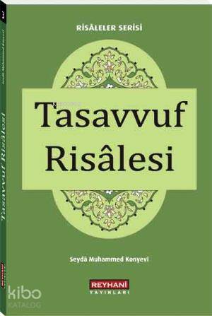  Tasavvuf Risalesi (Cep Boy) | Tasavvuf Risalesi (Cep Boy) | Seyda Muhammed Konyevi | Reyhani Yayınları | 9789756029428 