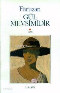  Gül Mevsimidir | Füruzan | Can Yayınları | 9789755102238 | 