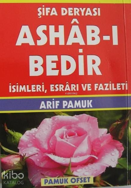  Şifa Deryası Ashâbı Bedir (Dua 140 Cep Boy) İsimleri Esrârı ve Fazileti | Arif Pamuk | Osman Pamuk | Pamuk Yayıncılık | 9786054496839 | 