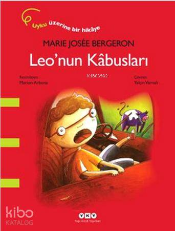  Leonun Kabusları | Marie Josee Bergeron | Yalçın Varnalı | Yapı Kredi Yayınları ( YKY ) | 9789750830242 | 