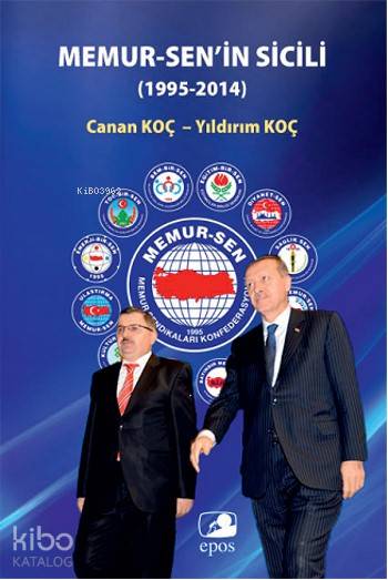  Memur Senin Sicili (1995 2014) | Yıldırım Koç | Canan Koç | Canan KoçYıldırım Koç | Epos Yayınları | 9786054822119 | 