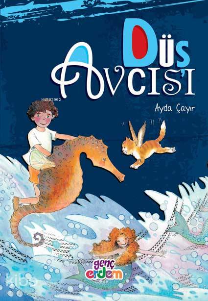  Düş Avcısı | Düş Avcısı | Saadet Ceylan | Ayda Çayır | Erdem Çocuk | 9786053491767 