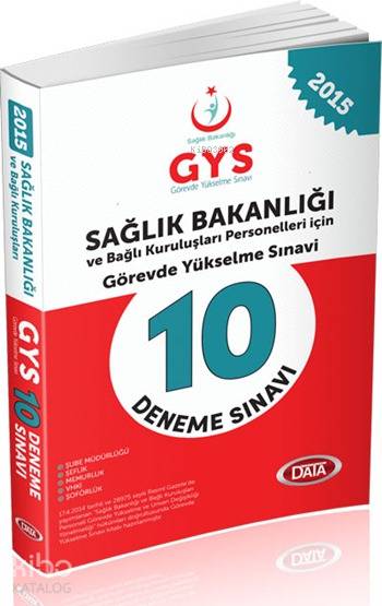GYS Sağlık Bakanlığı 10 Deneme Sınavı 2015; Görevde Yükselme Sınavı