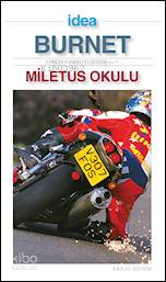  Miletus Okulu Thales Anaximander Anaximenes | Miletus Okulu Thales Anaximander Anaximenes | John Burnett | Aziz Yardımlı | İdea Yayınevi | 9772146331001 