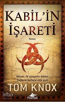  Kabilin İşareti | Tom Knox | Fatma Balta | Pegasus Yayıncılık | 9786052991879 | 