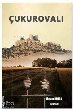  Çukurovalı | İbrahim Akkuş | Hasan Kenan | Sefa Yüzügüldü | Hoşgörü Yayınları | 9786056749506 | 