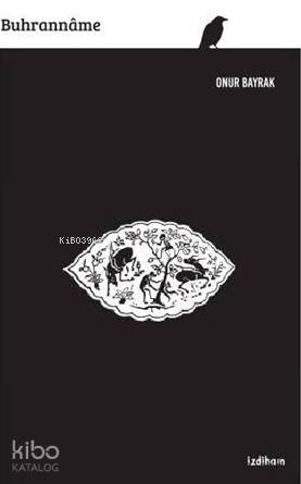 Buhranname | Onur Bayrak | İzdiham Yayınları | 9786058266315 | 