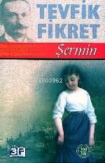  Şermin | Şermin | Tevfik Fikret | HAZ KÜBRA ANDI | 3F Yayınevi | 9789944997034 