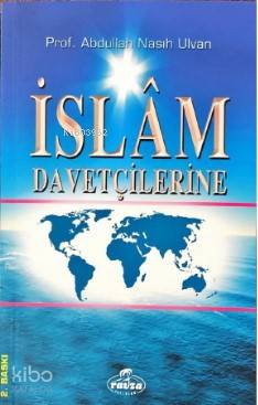  İslam Davetçilerne | İslam Davetçilerne | Abdullah Nasih Ulvan | Ravza Yayınları | 9786057577719 
