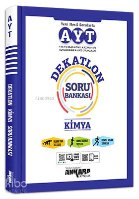  YKS AYT Dekatlon Kimya Soru Bankası | Serdar BilgenArzu Çolak | Ankara Yayıncılık (Hazırlık) | 9786052662878 | 