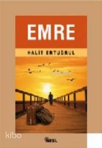  Emre | Emre | Halit Ertuğrul | Nesil Yayınları | 9799756503835 
