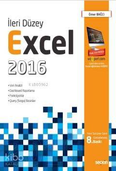  İleri Düzey Excel 2016 | İleri Düzey Excel 2016 | Ömer Bağcı | Seçkin Yayıncılık | 9789750245503 