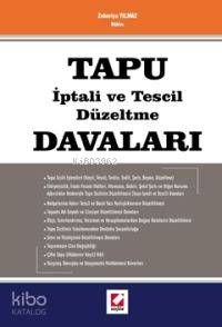  Tapu İptali ve Tescil Düzeltme Davaları | Tapu İptali ve Tescil Düzeltme Davaları | Zekeriya Yılmaz | Seçkin Yayıncılık | 9789750202261 