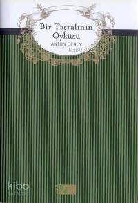  Bir Taşralının Öyküsü | Anton Pavloviç Çehov | Mehmet Özgül | Adam Yayınları | 9789754187281 | 