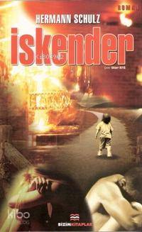  İskender | İskender | Hermann Schulz | Gülper Refiğ | D Ali Gültekin | Bizim Kitaplar Yayınevi | 9789944159104 