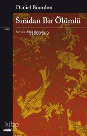  Sıradan Bir Ölümlü | Sıradan Bir Ölümlü | Daniel Bourdon | Aykut Derman | Yapı Kredi Yayınları ( YKY ) | 9789750814372 