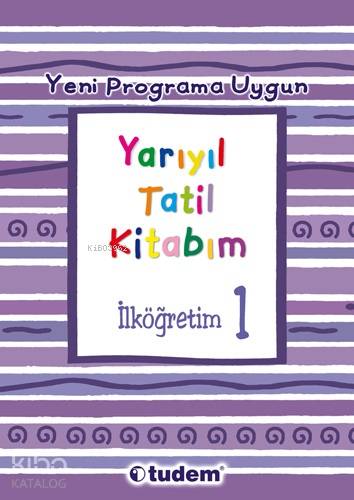 1. Sınıf Yarıyıl Tatil Kitabım