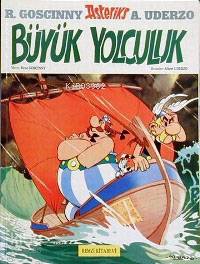  Asteriks Büyük Yolculuk | Asteriks Büyük Yolculuk | Albert Uderzo | Mehmet Aşçıoğlu | Remzi Kitabevi | 9789751405081 